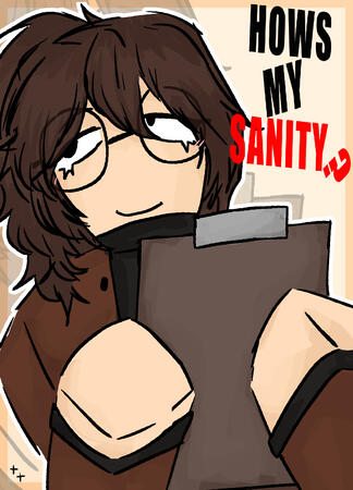 HOWS MY SANITY? (2/3)